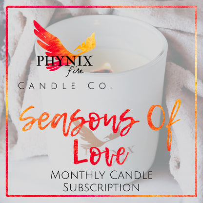 Seasons Of Love - Monthly Candle Subscription