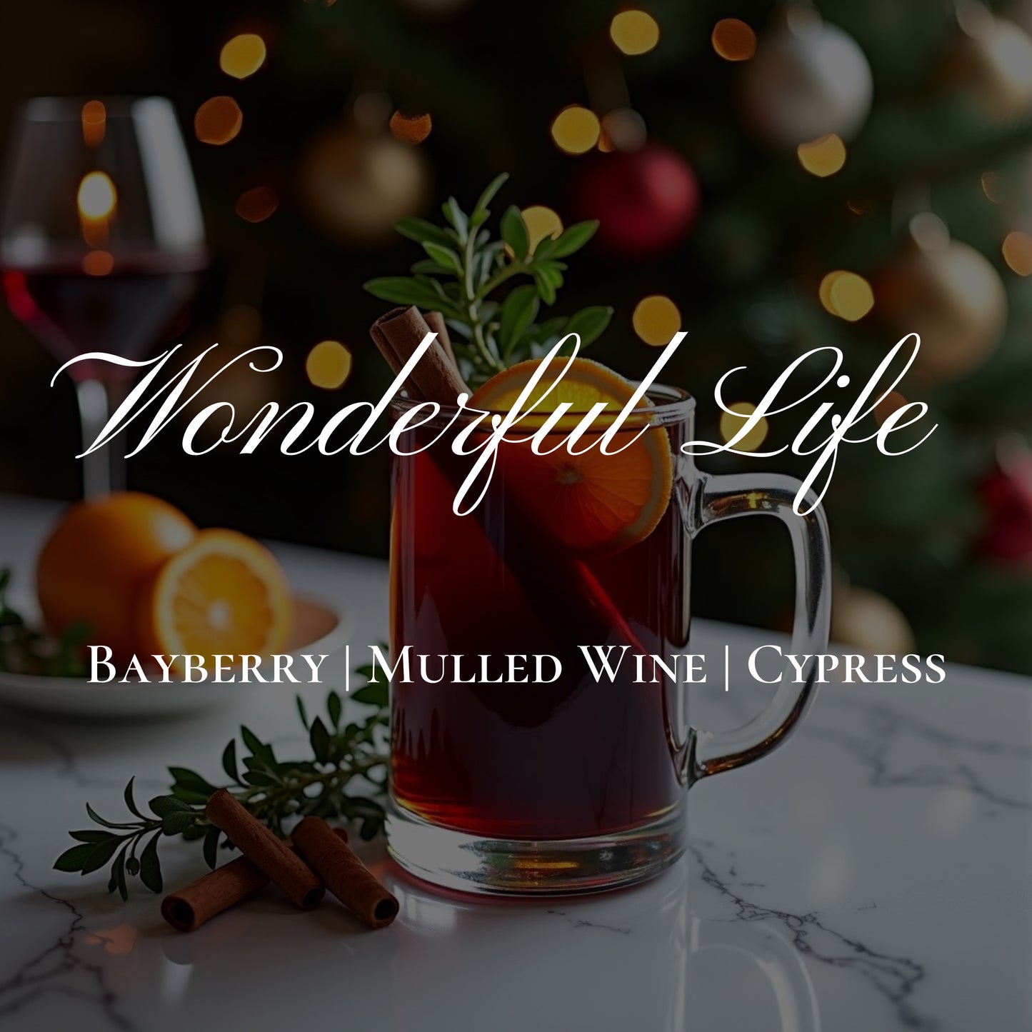 Wonderful Life - 8 oz Candle - Bayberry | Mulled Wine | Cypress