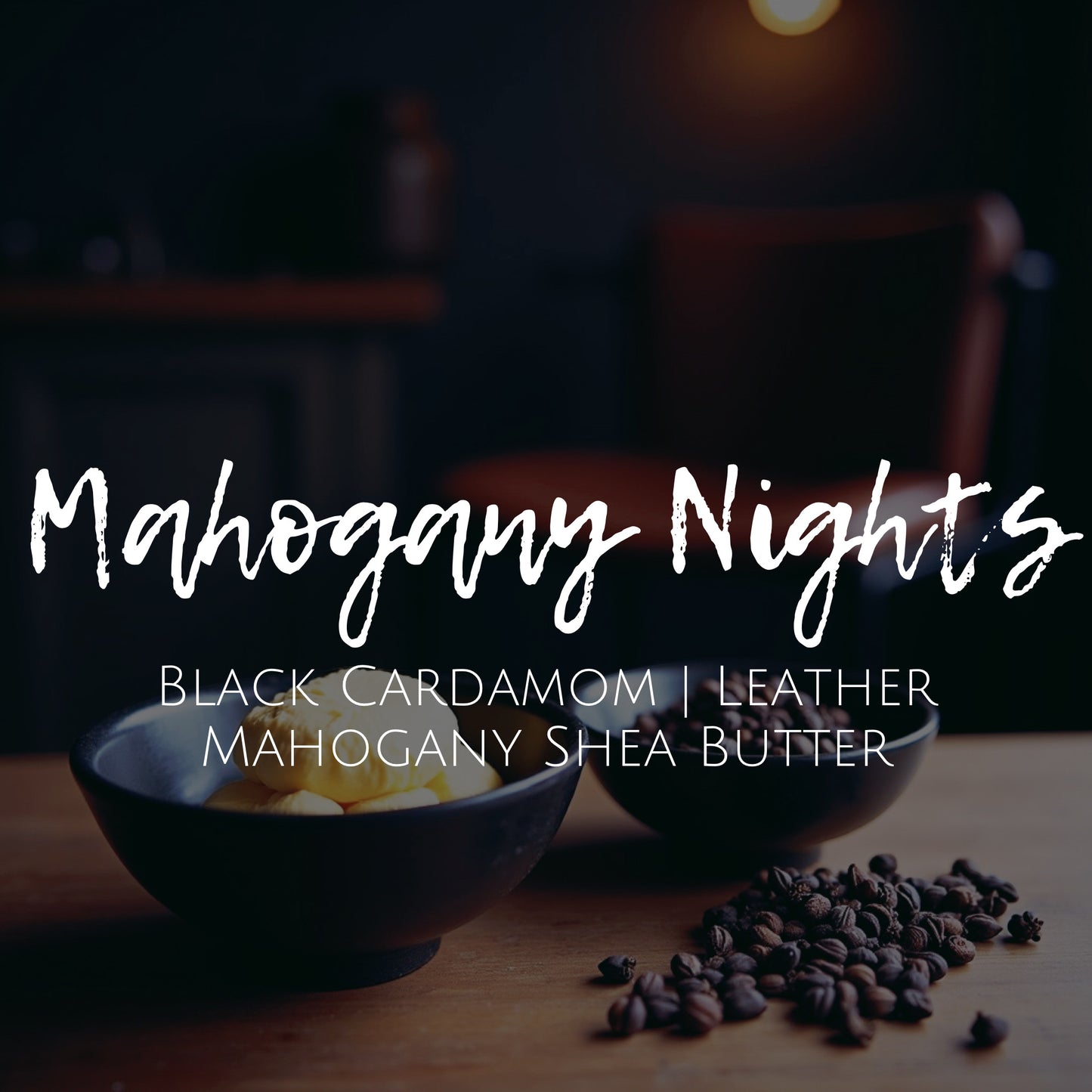 Mahogany Nights - Scent Crystals - Black Cardamom | Leather | Mahogany Shea Butter